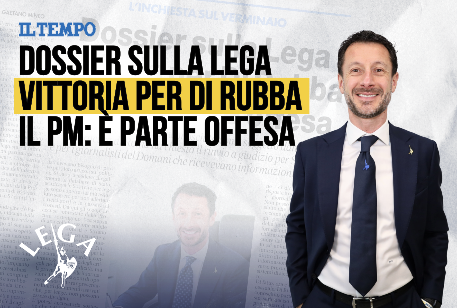 Il Tempo: Dossier sulla Lega - Vittoria per Di Rubba
