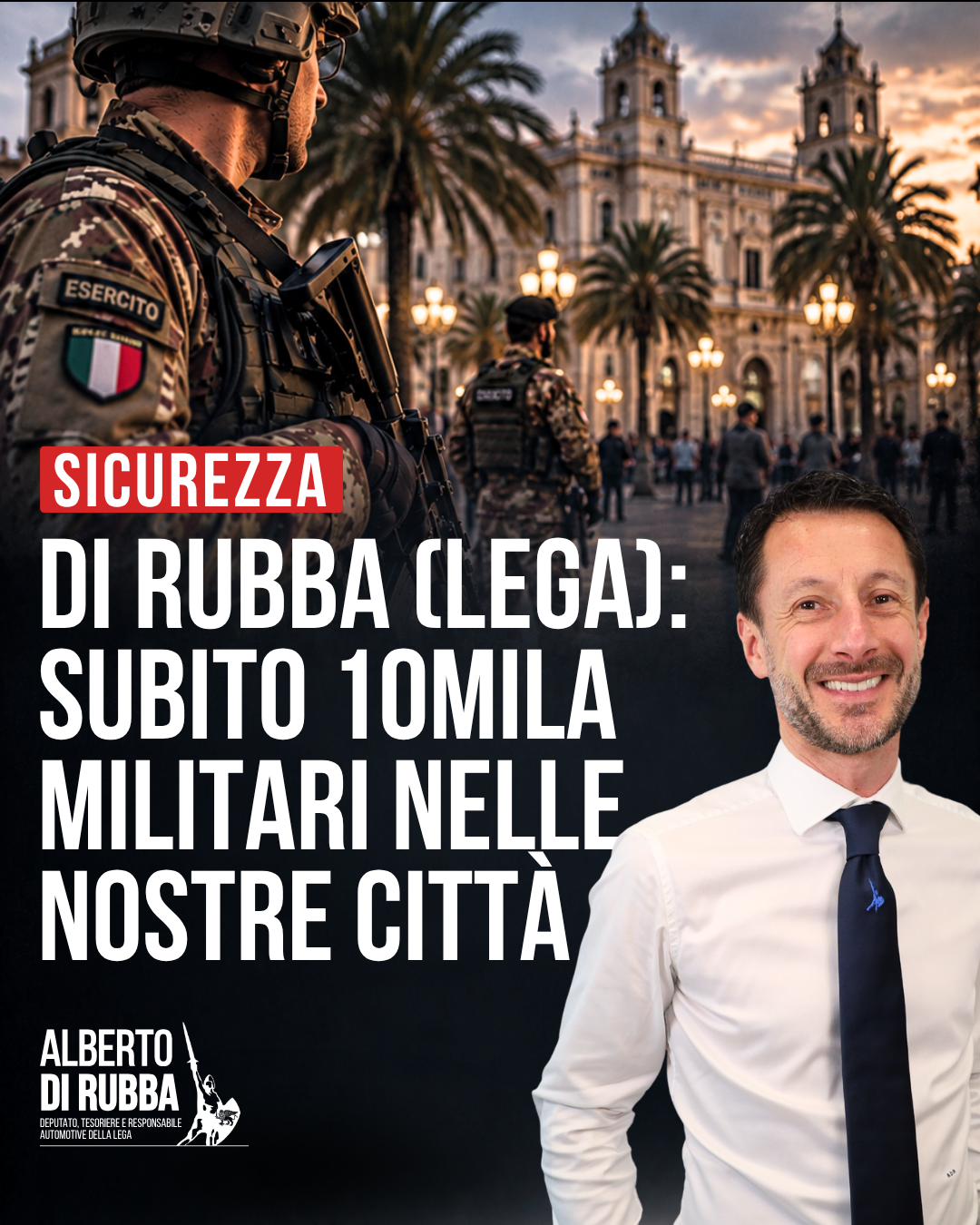 Sicurezza, Di Rubba: «10mila militari nelle città, Strade Sicure anche a Cagliari»
